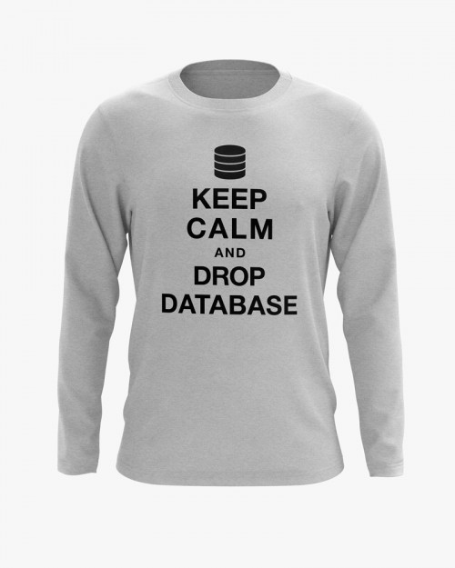 Світшот чоловічий з написом Keep calm and drop database Світшот чоловічий з написом Keep calm and drop database