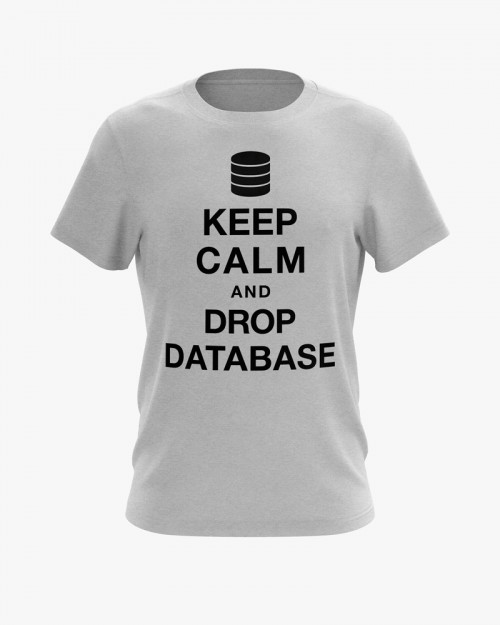 Футболка чоловіча з написом Keep calm and drop database Футболка чоловіча з написом Keep calm and drop database