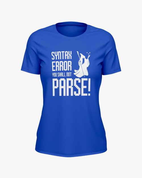 Футболка жіноча з написом Syntax error you shall not parse Футболка жіноча з написом Syntax error you shall not parse