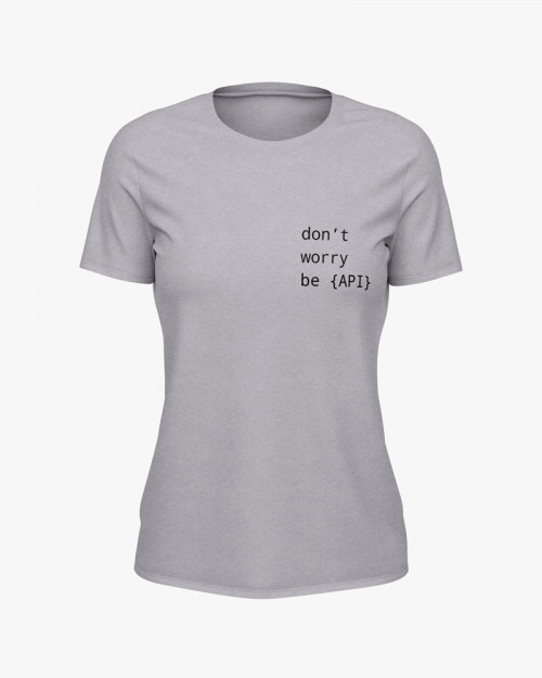 Футболка жіноча з написом Don’t worry be API Футболка жіноча з написом Don’t worry be API