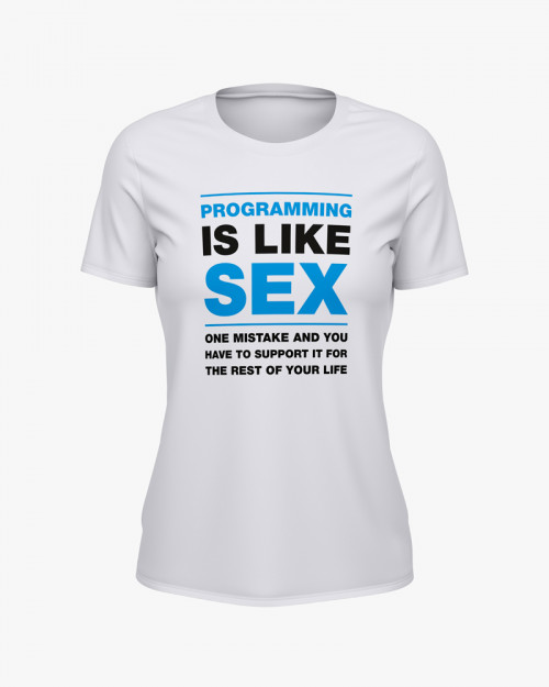 Футболка жіноча з написом Programming is like sex Футболка жіноча з написом Programming is like sex