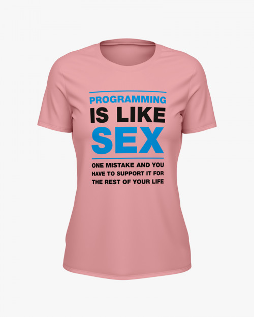 Футболка жіноча з написом Programming is like sex Футболка жіноча з написом Programming is like sex