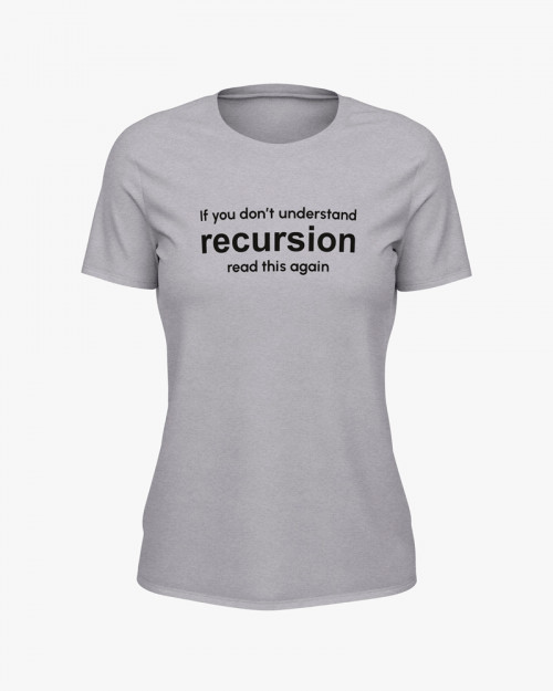 Футболка жіноча з написом Recursion Футболка жіноча з написом Recursion