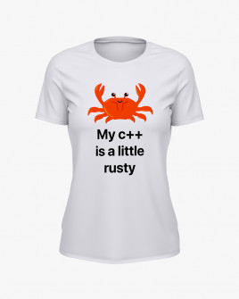 Футболка жіноча з надписом My с++ is a little rusty