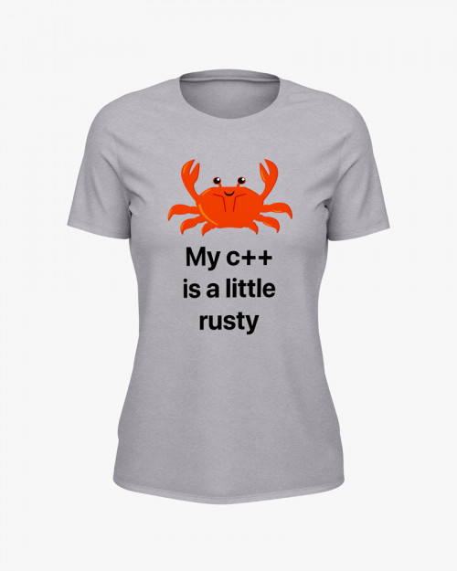 Футболка жіноча з надписом My с++ is a little rusty Футболка жіноча з надписом My с++ is a little rusty