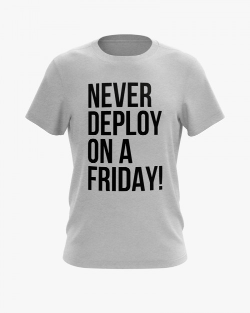 Футболка чоловіча з написом Never deploy on a Friday Футболка чоловіча з написом Never deploy on a Friday
