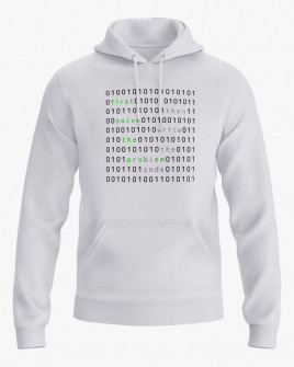 Худі жіночий з написом First solve the problem. Then write the code