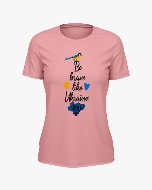 Футболка жіноча з принтом Be brave like Ukraine Футболка жіноча з принтом Be brave like Ukraine